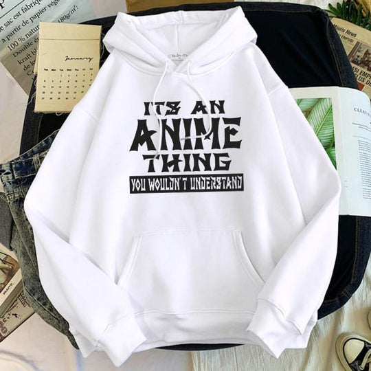 its an anime thing hoodie white